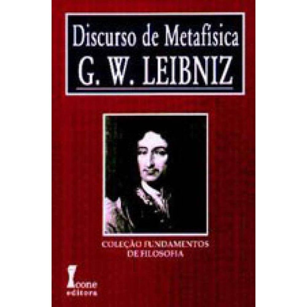 Discursos De Metafisica - Coleçao Fundamentos De Filosofia