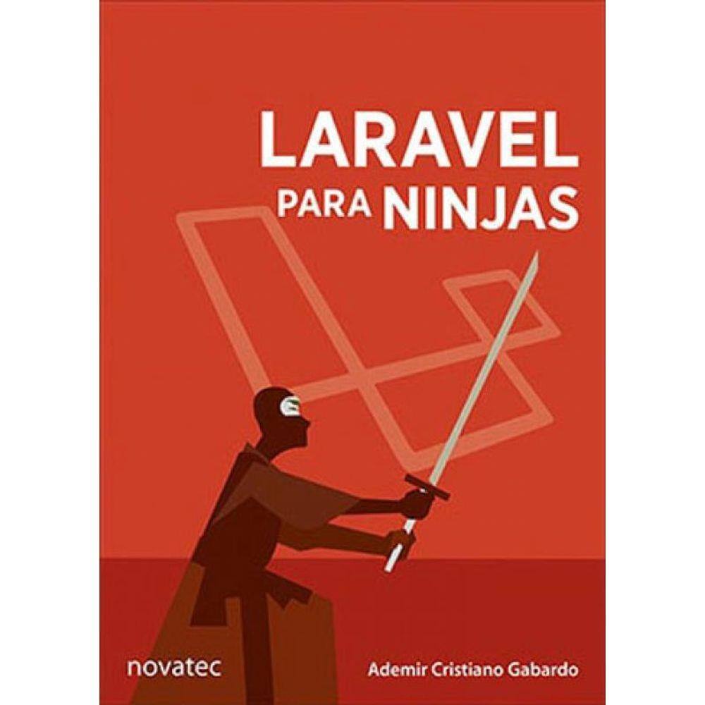Laravel Para Ninjas