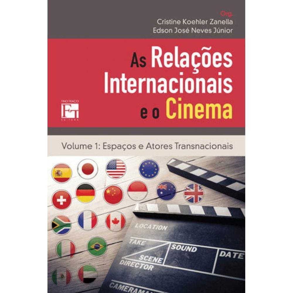 Relaçoes Internacionais E O Cinema, As - Vol. 1