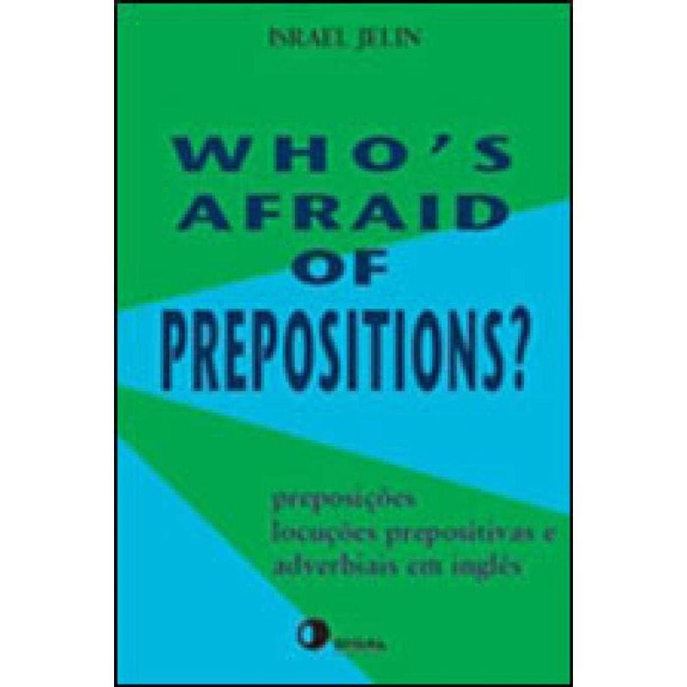Who´S Afraid Of Prepositions? 1