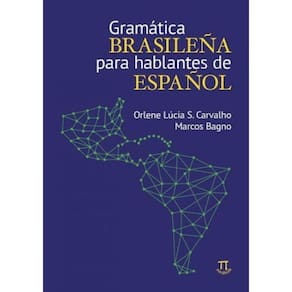 Gramatica Brasilena Para Hablantes De Espanol