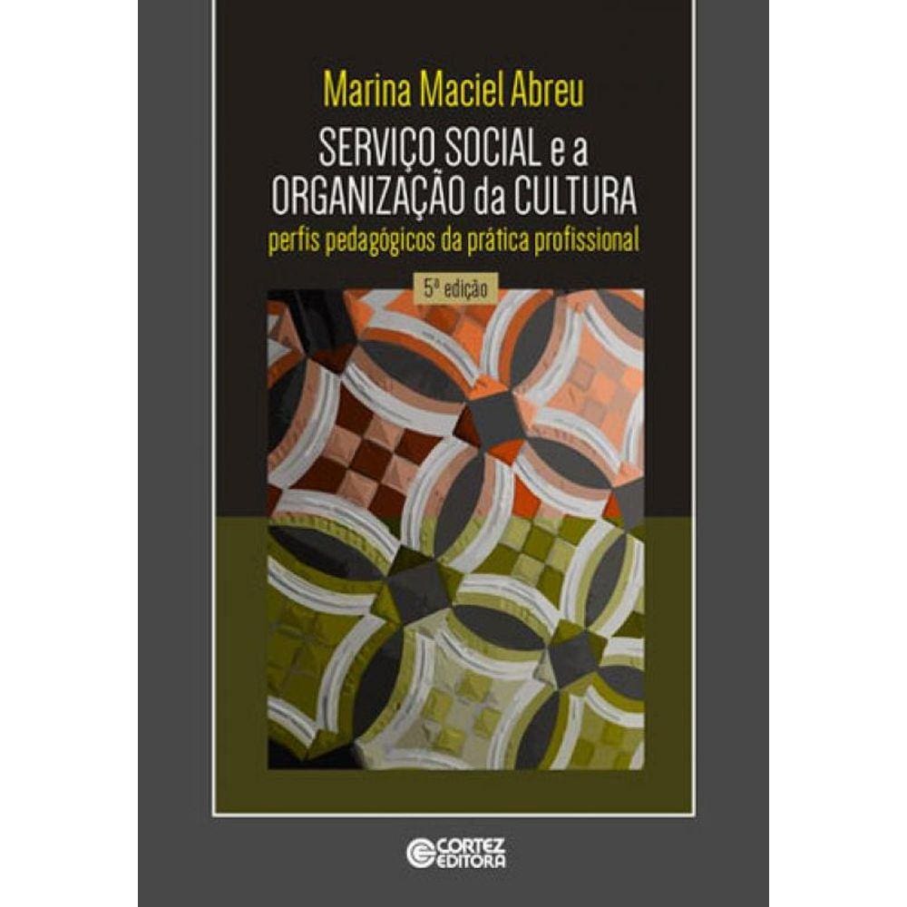 Serviço Social E A Organização Da Cultura