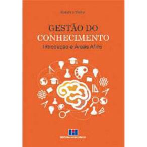 Gestao Do Conhecimento - Introduçao E Areas Afins
