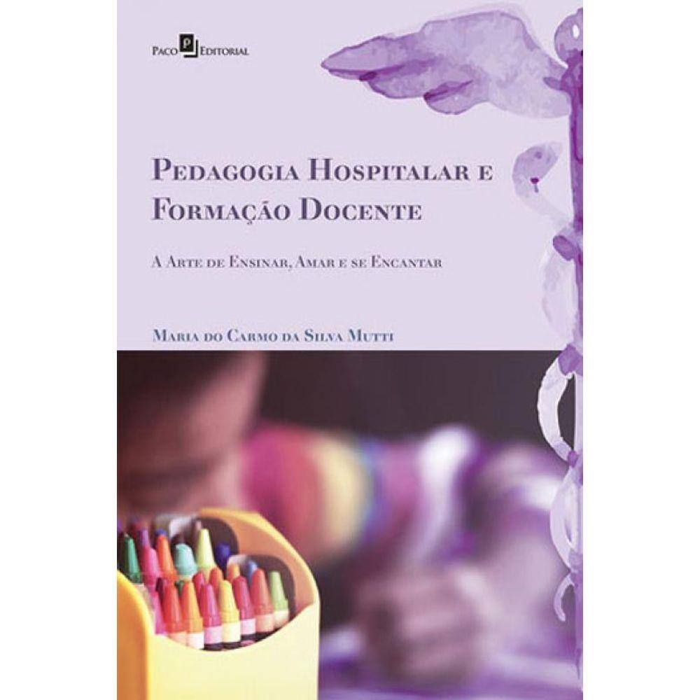 Pedagogia Hospitalar E Formaçao Docente