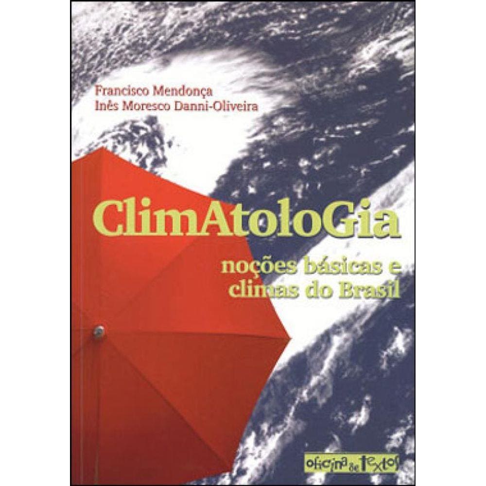 Climatologia - Noçoes Basicas E Climas Do Brasil
