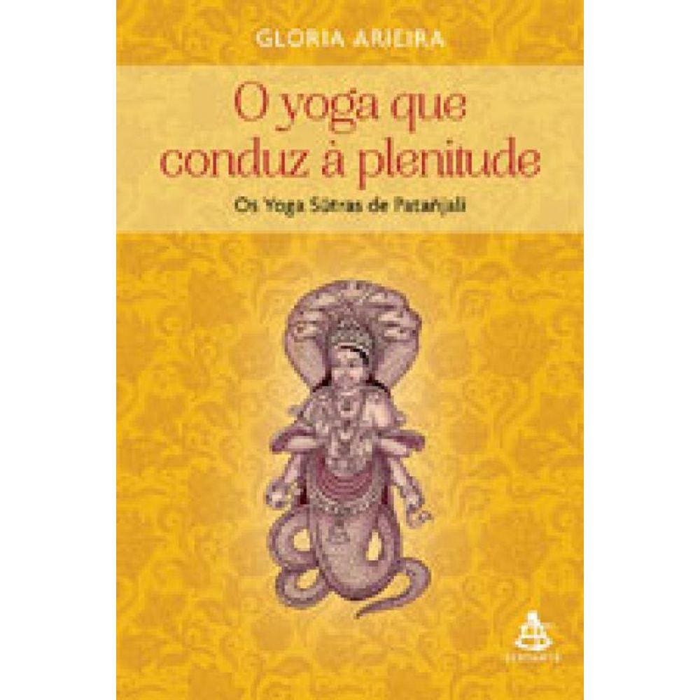 O Yoga Que Conduz À Plenitude