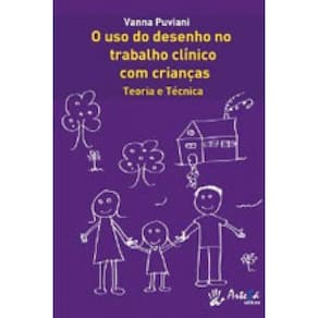 Uso Do Desenho No Trabalho Clinico Com Criancas, O - Teoria E Tecnica