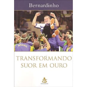 Transformando Suor Em Ouro