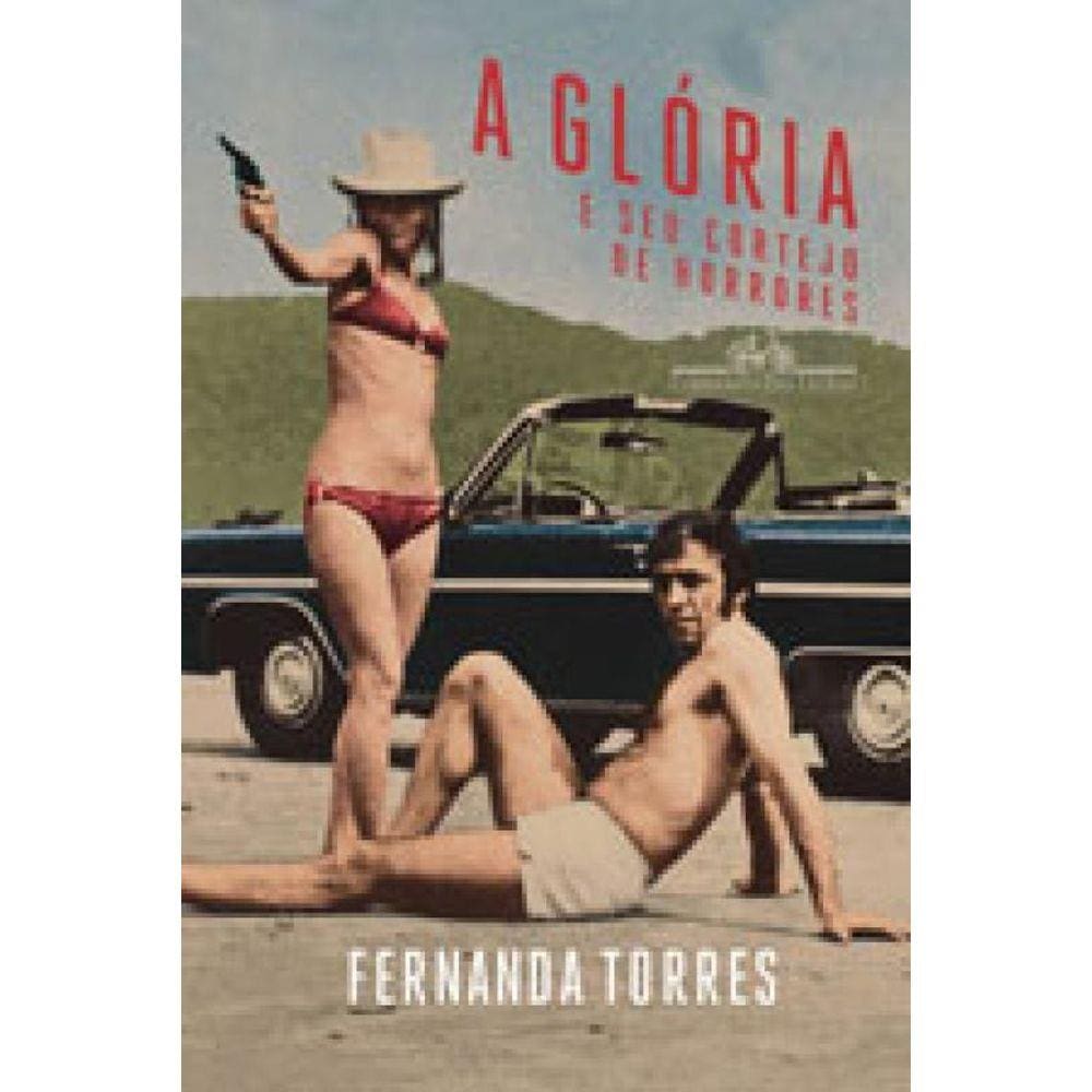 A Glória E Seu Cortejo De Horrores