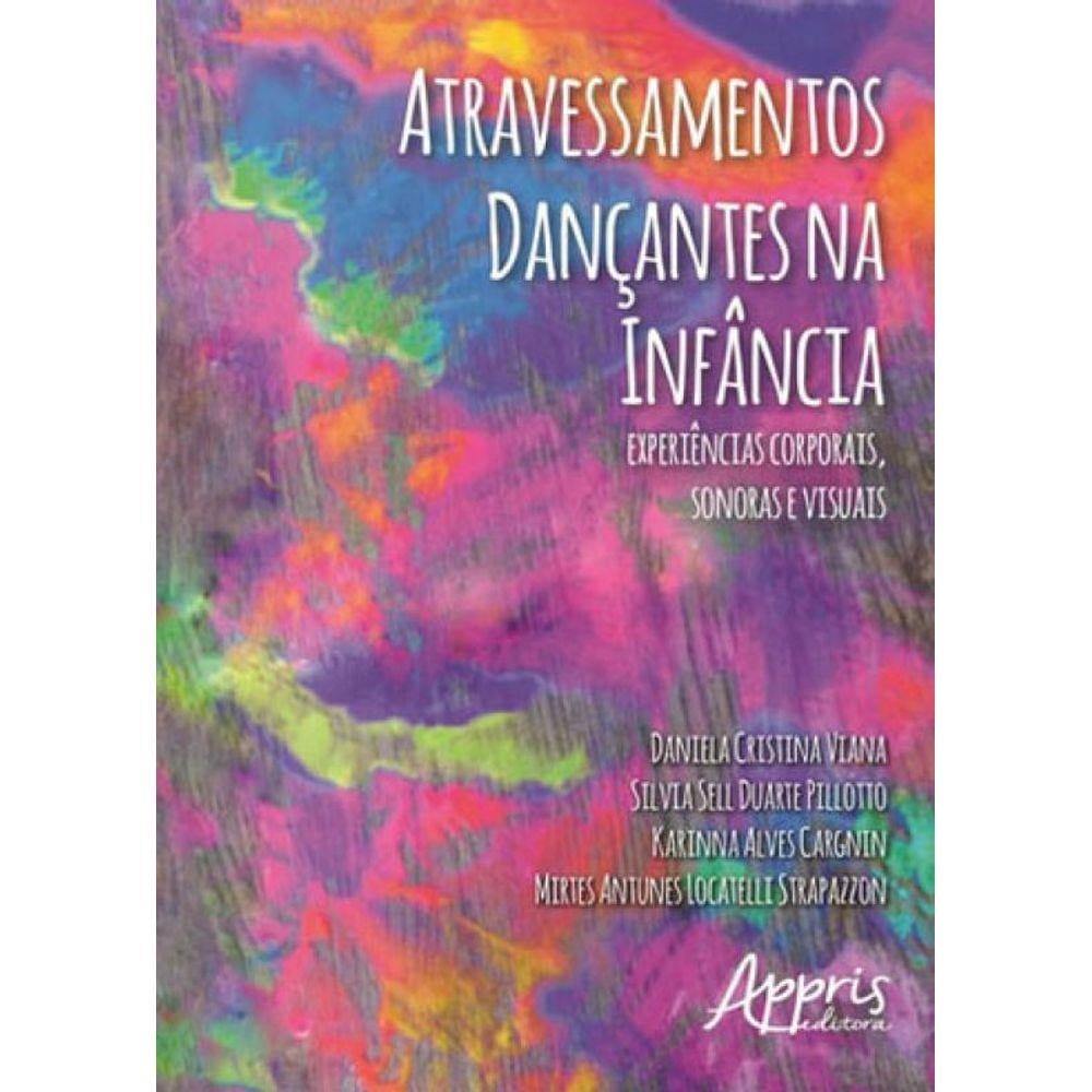 Atravessamentos Dançantes Na Infancia