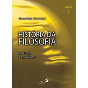Historia Da Filosofia - Vol. 7 - De Freud A Atualidade