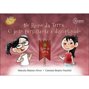 No Reino Da Terra - O Jeito Persistente E Disciplinado