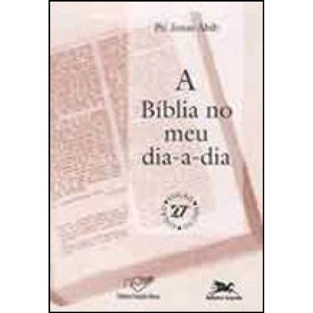 Biblia No Meu Dia-A-Dia, A
