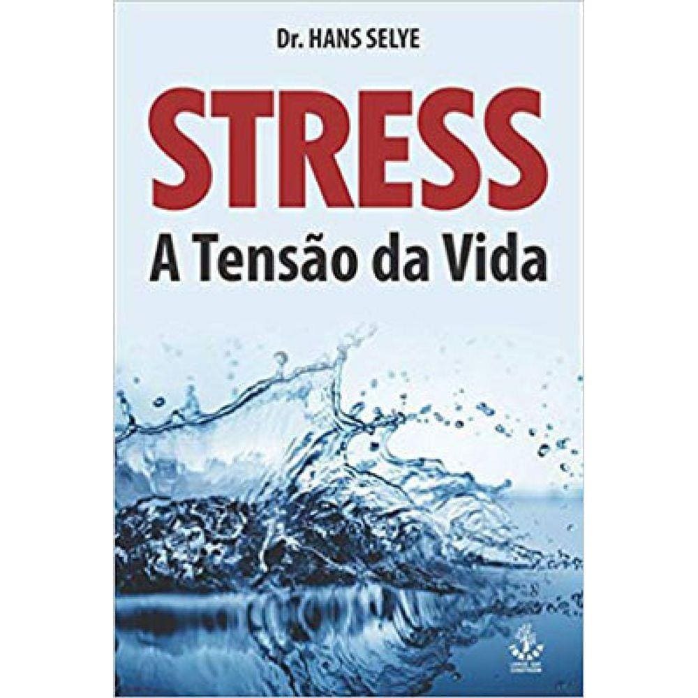 Stress A Tensão Da Vida