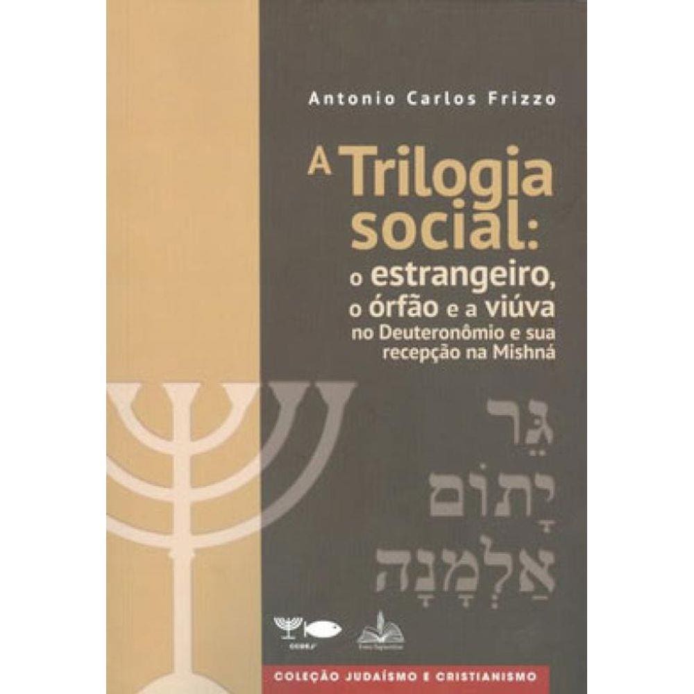 A Trilogia Social