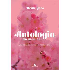 Antologia Do Meu Ser