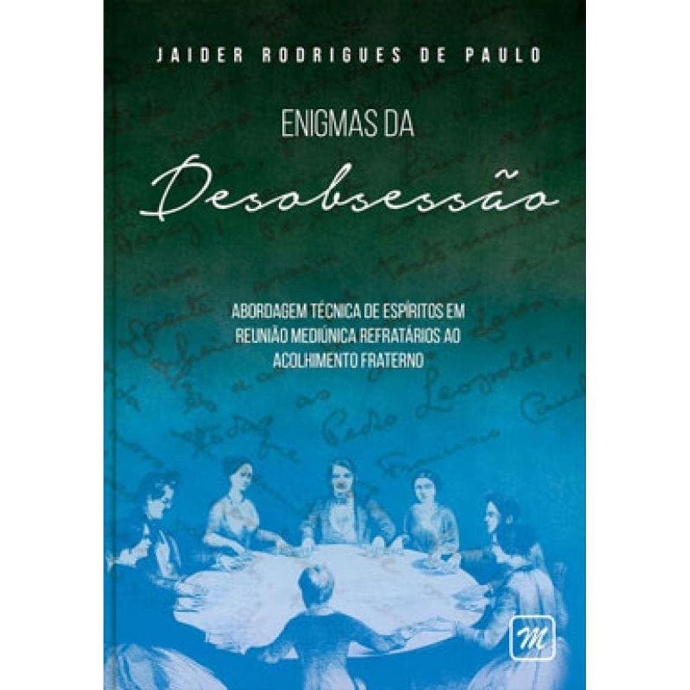 Enigmas Da Desobsessão