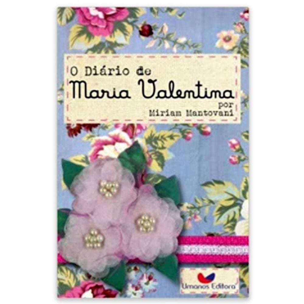 O Diário De Maria Valentina