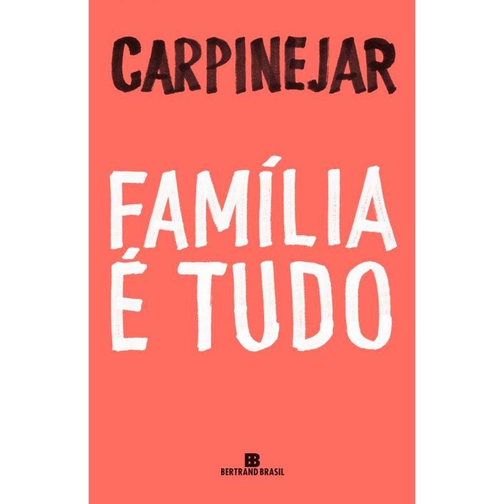 Família é tudo