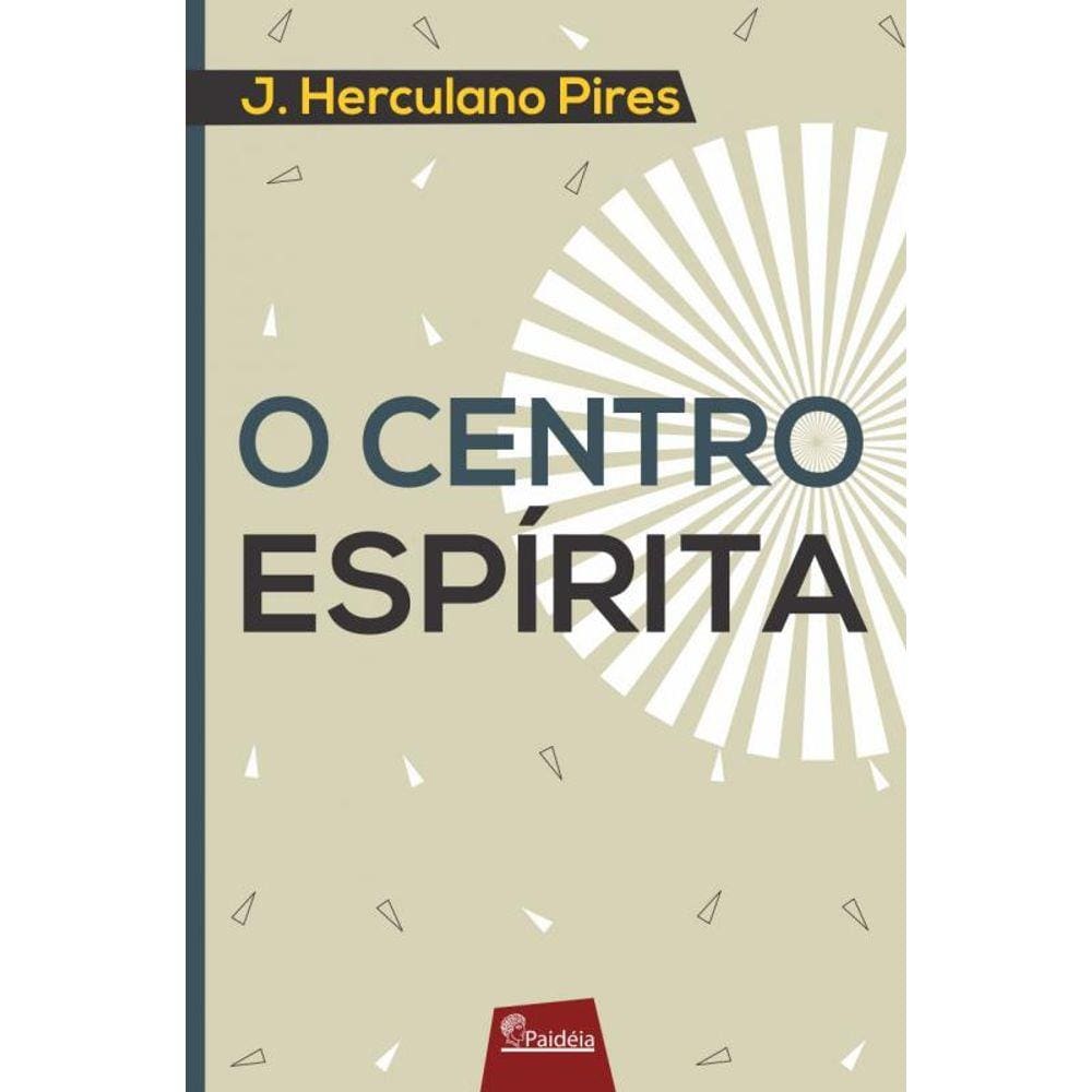 O Centro Espírita