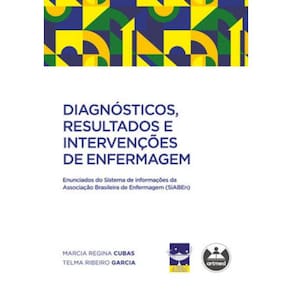 Diagnósticos, Resultados E Intervenções De Enfermagem