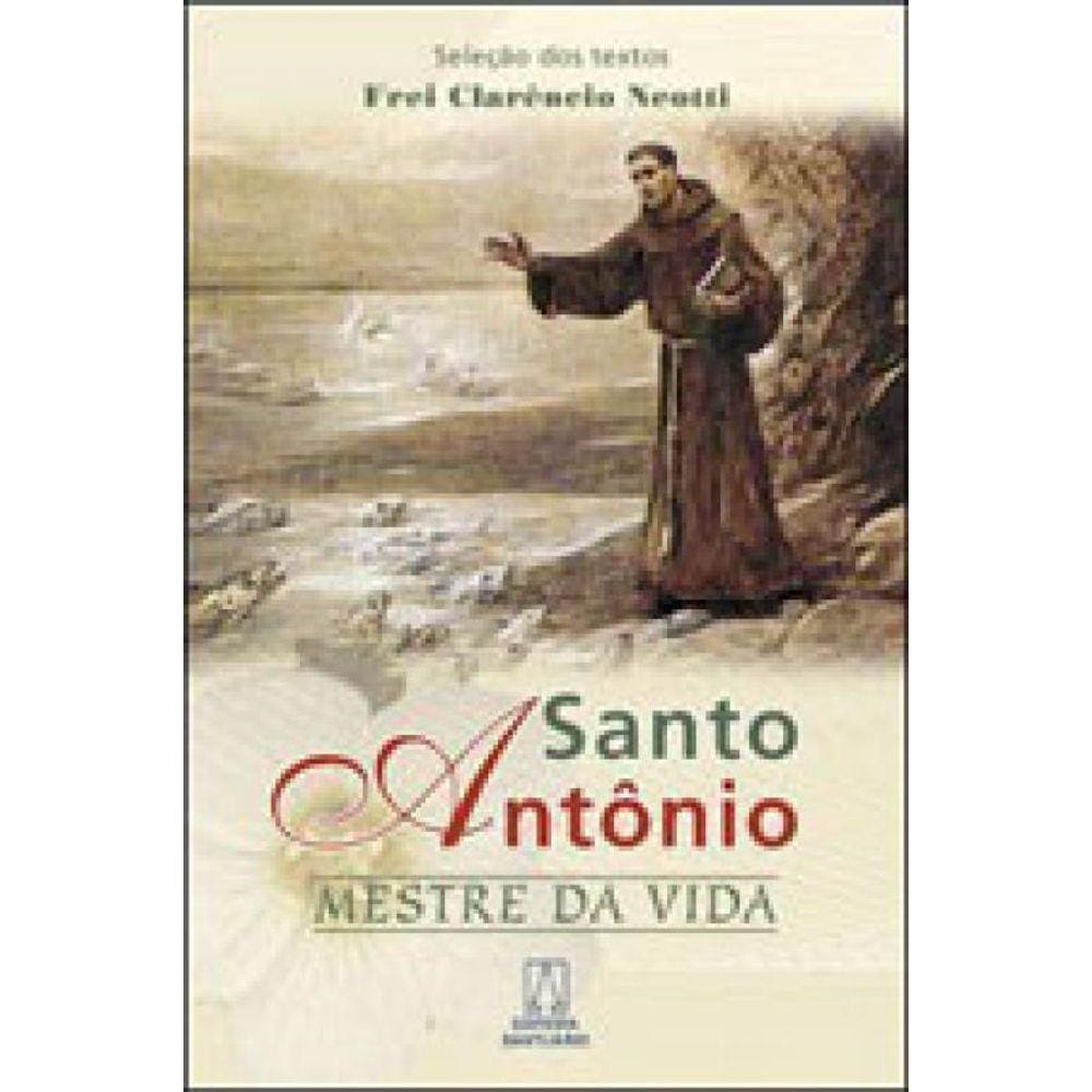 Santo Antônio Mestre Da Vida