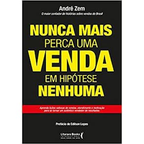 Nunca Mais Perca Uma Venda, Em Hipotese Nenhuma