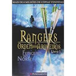 Rangers Ordem Dos Arqueiros 05 - Feiticeiro Do Norte