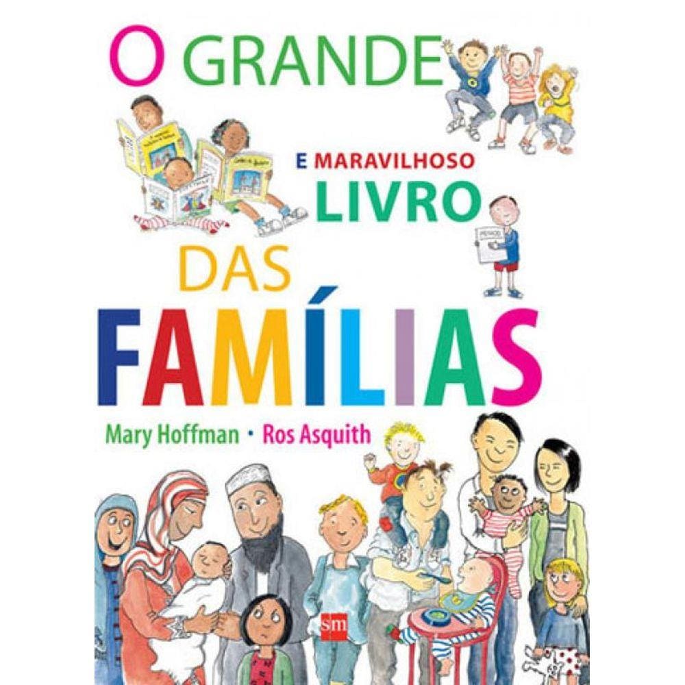 Grande E Maravilhoso Livro Das Familias, O