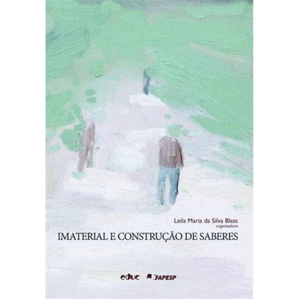 Imaterial E Construçao De Saberes