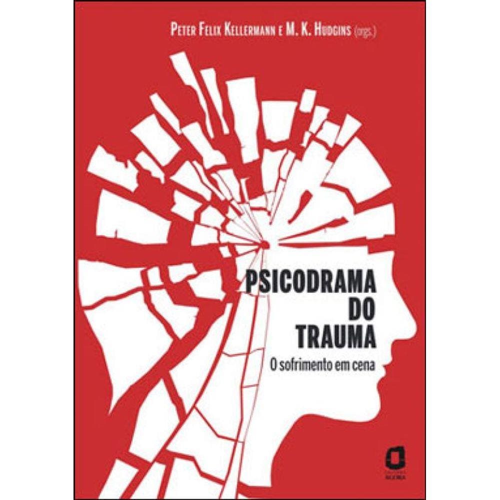 Psicodrama Do Trauma