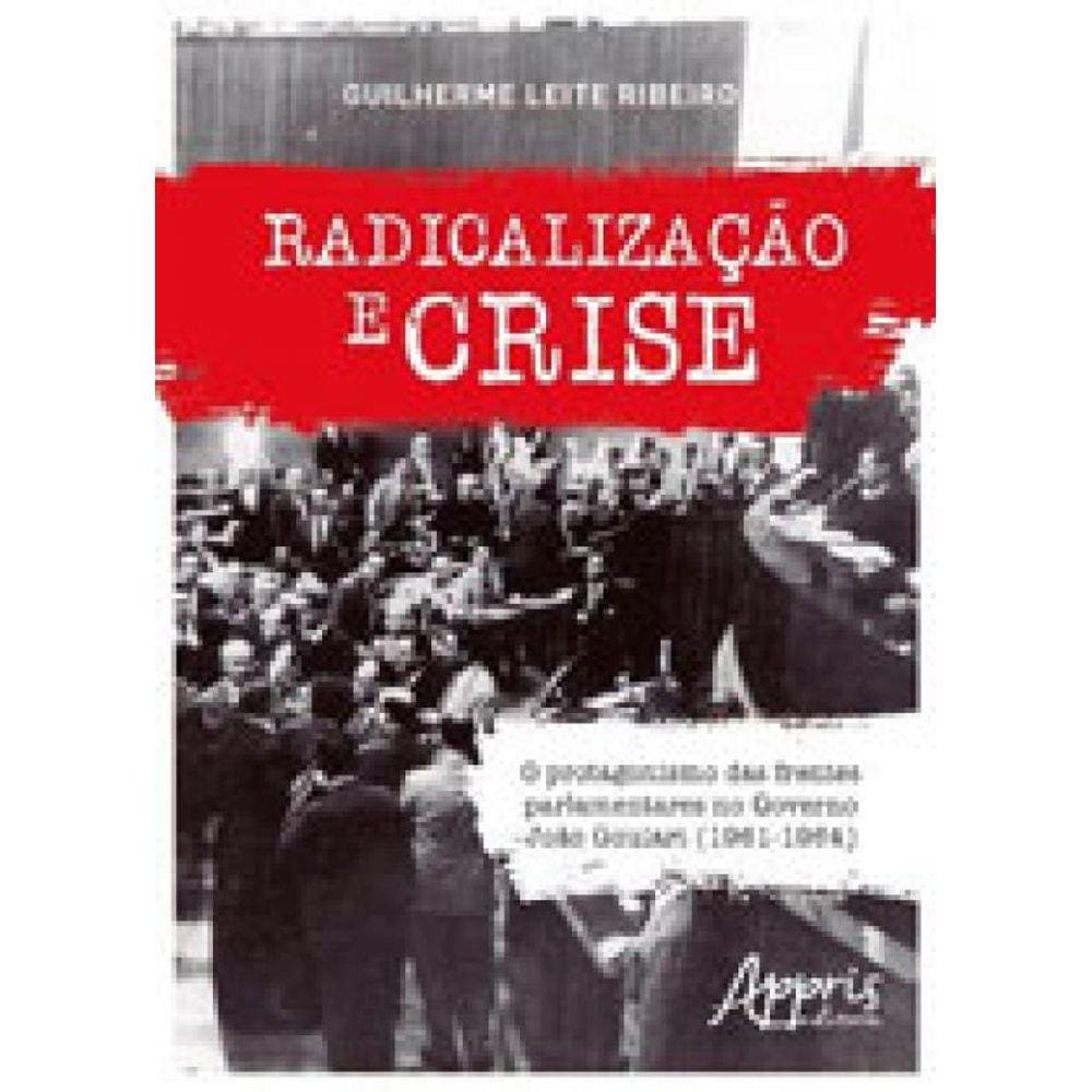 Radicalizaçao E Crise