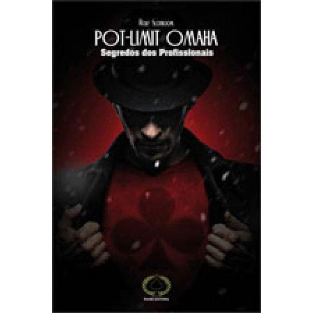 Pot Limit Omaha - Segredos Dos Profissionais