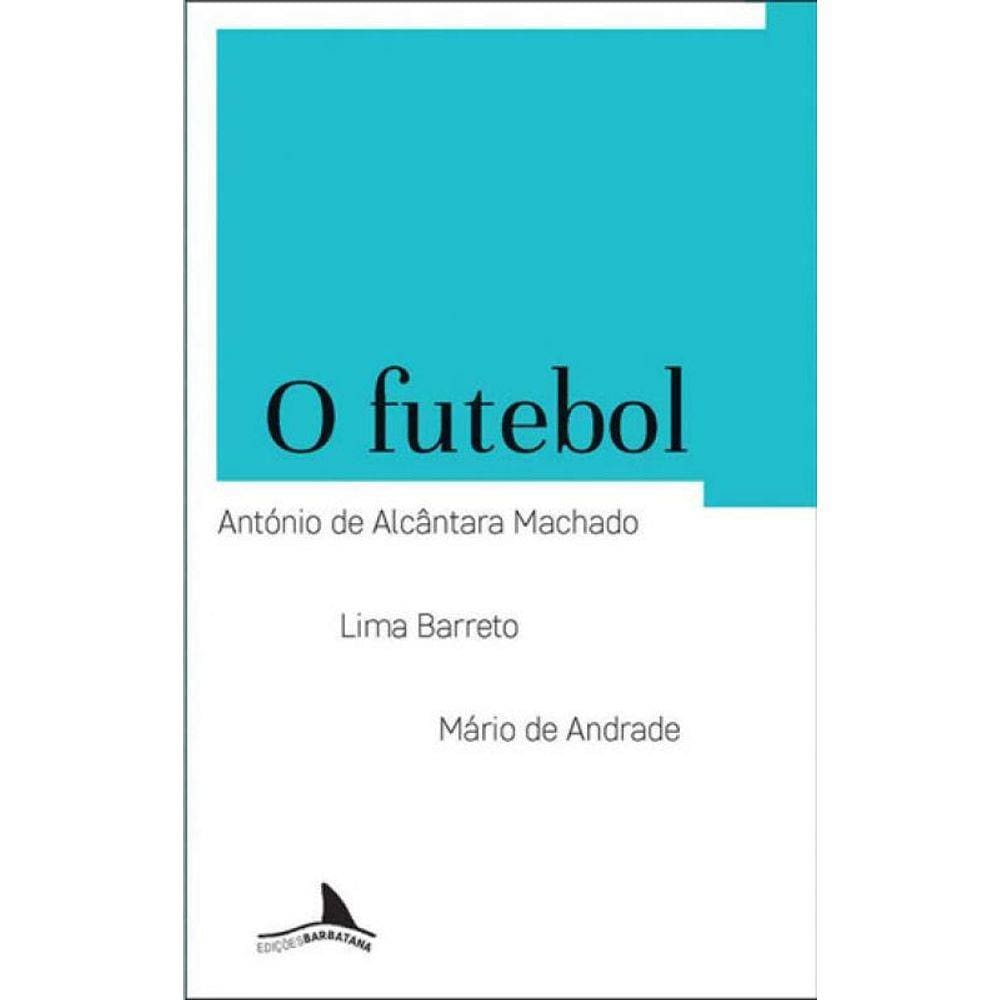 Futebol, O