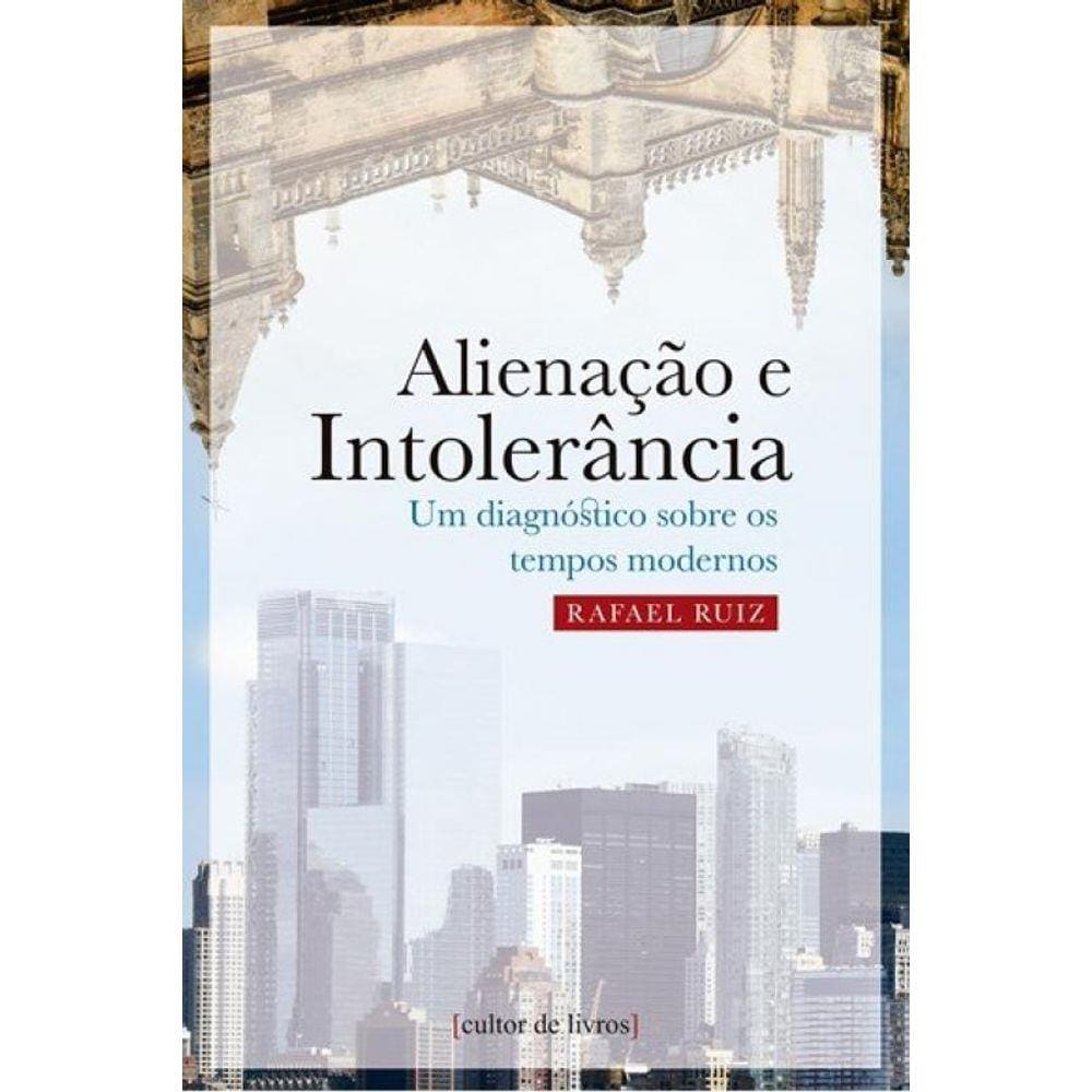 Alienação E Intolerância