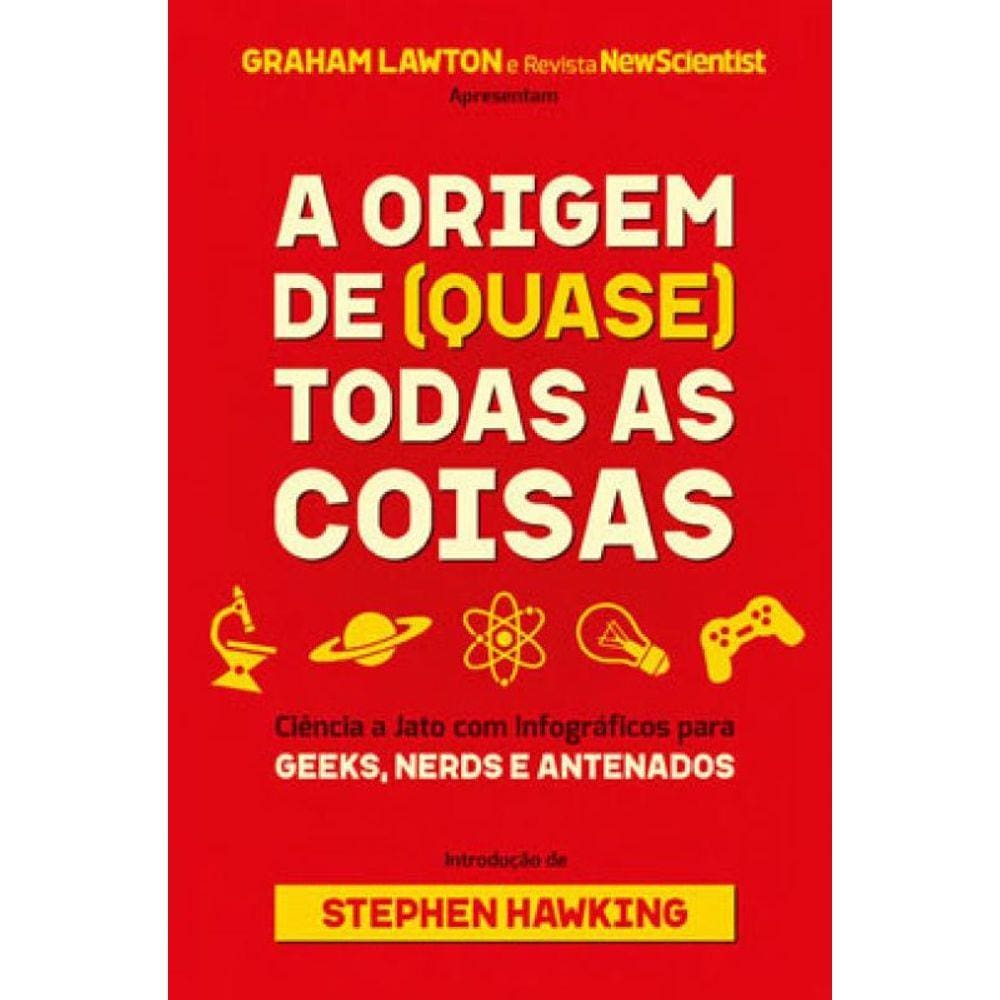 A Origem De (Quase) Todas As Coisas