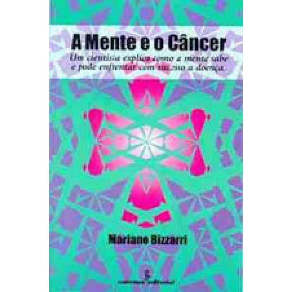 A Mente E O Câncer