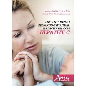 Enfrentamento Religioso-Espiritual Em Pacientes Com Hepatite C