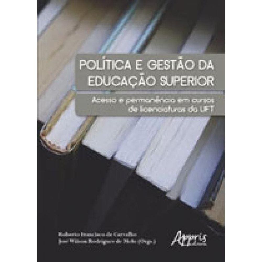 Politica E Gestao Da Educaçao Superior