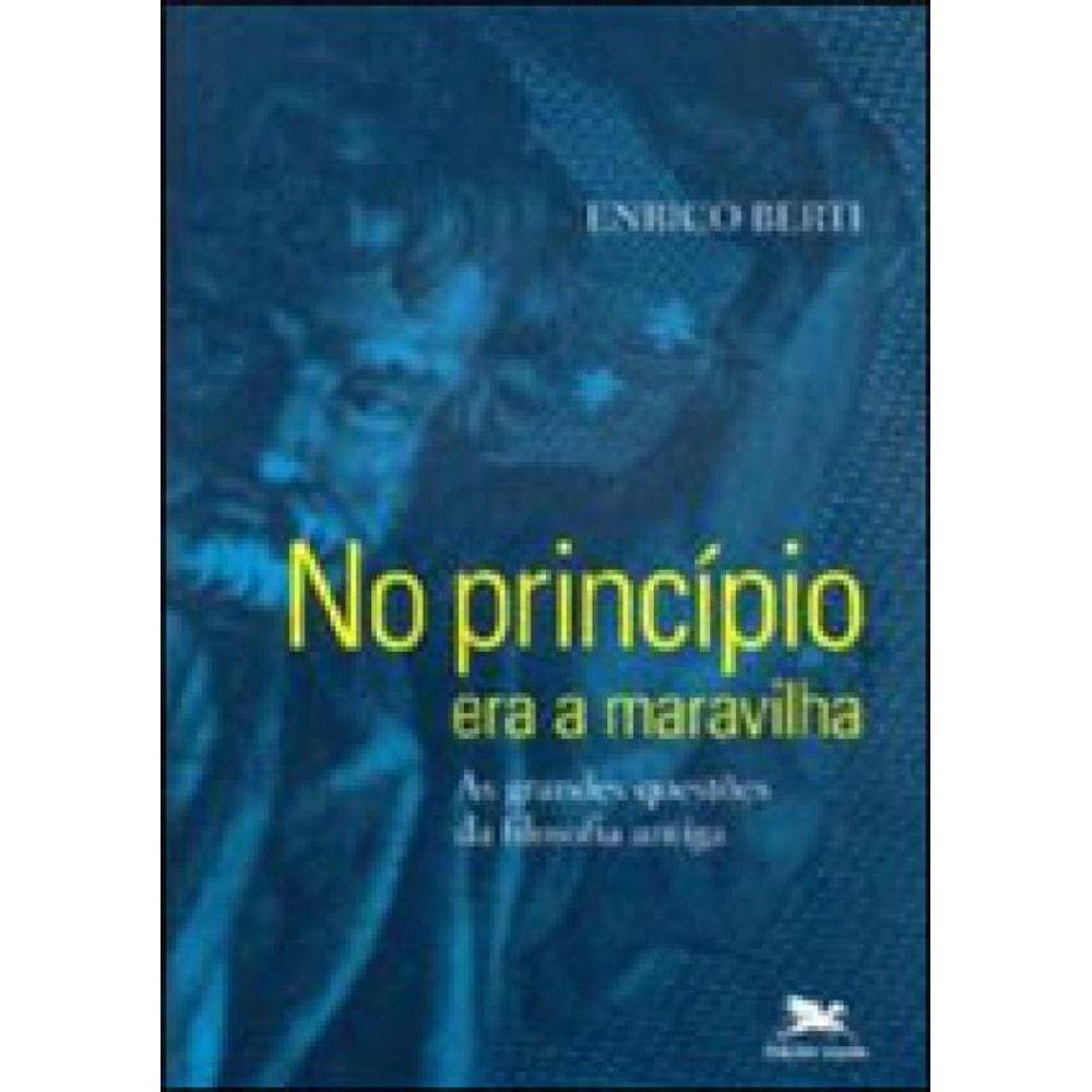 No Princípio Era A Maravilha