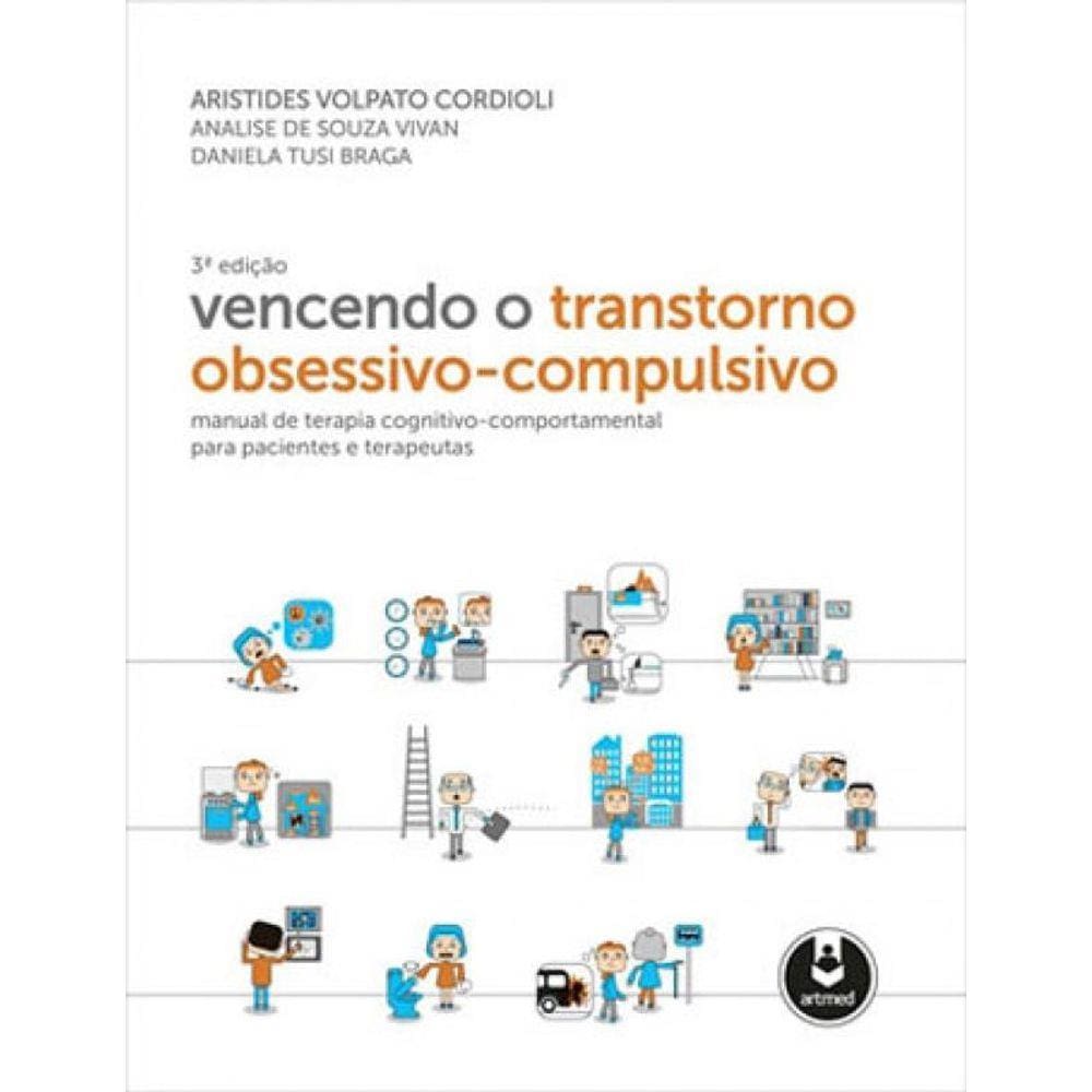 Vencendo O Transtorno Obsessivo-Compulsivo