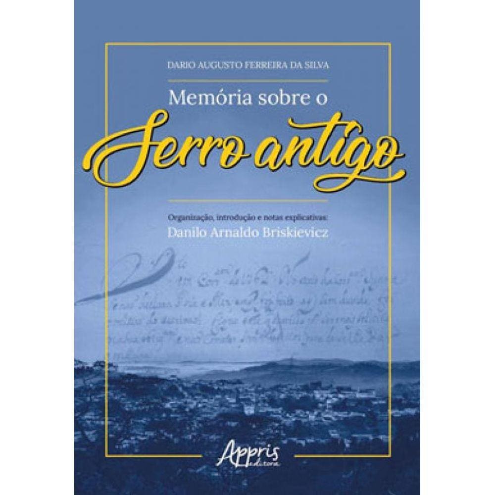 Memória Sobre O Serro Antigo