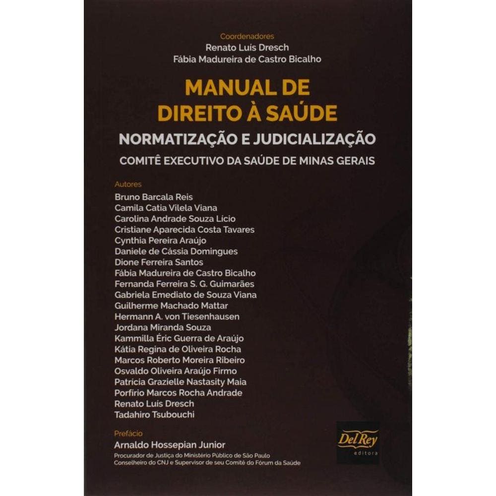 Manual De Direito A Saude - Normatizacao E Judicializacao - Comite Executivo Da Saude De Minas Gerais