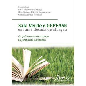 Sala Verde E Gepease Em Uma Decada De Atuaçao