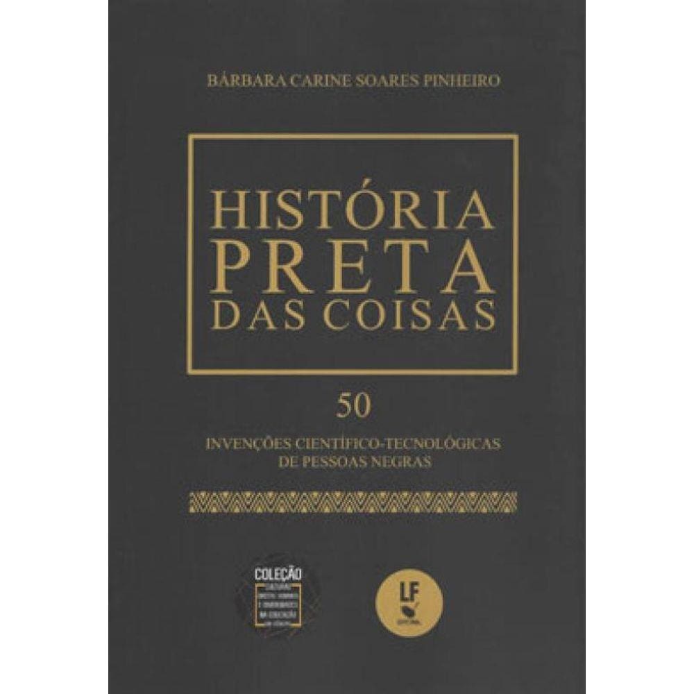 História Preta Das Coisas