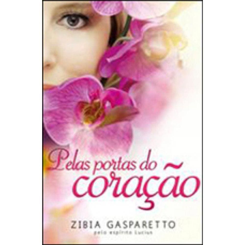 Pelas Portas Do Coraçao