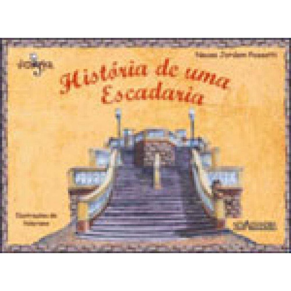 Historia De Uma Escadaria