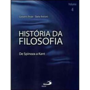 Historia Da Filosofia - Vol. 4 - De Spinoza A Kant
