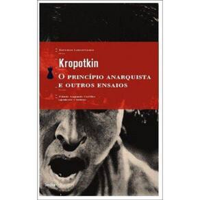 O Princípio Anarquista E Outros Ensaios
