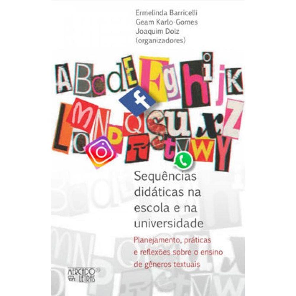 Sequências Didáticas Na Escola E Na Universidade